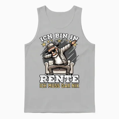 T-Shirt with German Text "ich Bin in Rente Ich Muss Gar Nix" [german Language], Black Unisex Tank Top - Ash