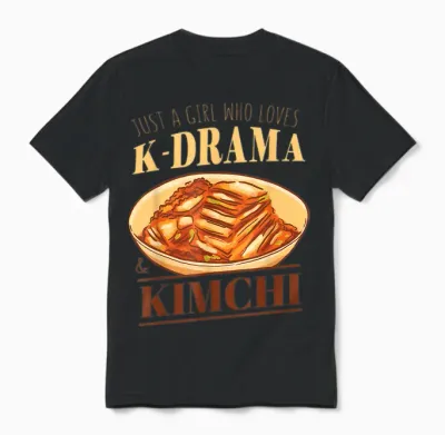 Mädchen Liebt Kimchi Und Koreanisches Drama Korea K-Pop Love K-Drama Unisex T-Shirt - Black