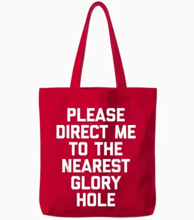 Veuillez Me Diriger Vers Le Glory Hole Le Plus Proche - Funny Guys Men Tote Bags - Red