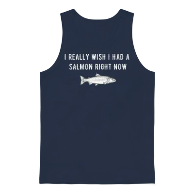 I Really Wish I Had a Salmon Right Now Unisex Tank Top - Navy