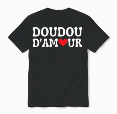 Love Doudou Humour Valentine's Day Idea for Couples T-Shirt, Black, S Unisex T-Shirt - Black