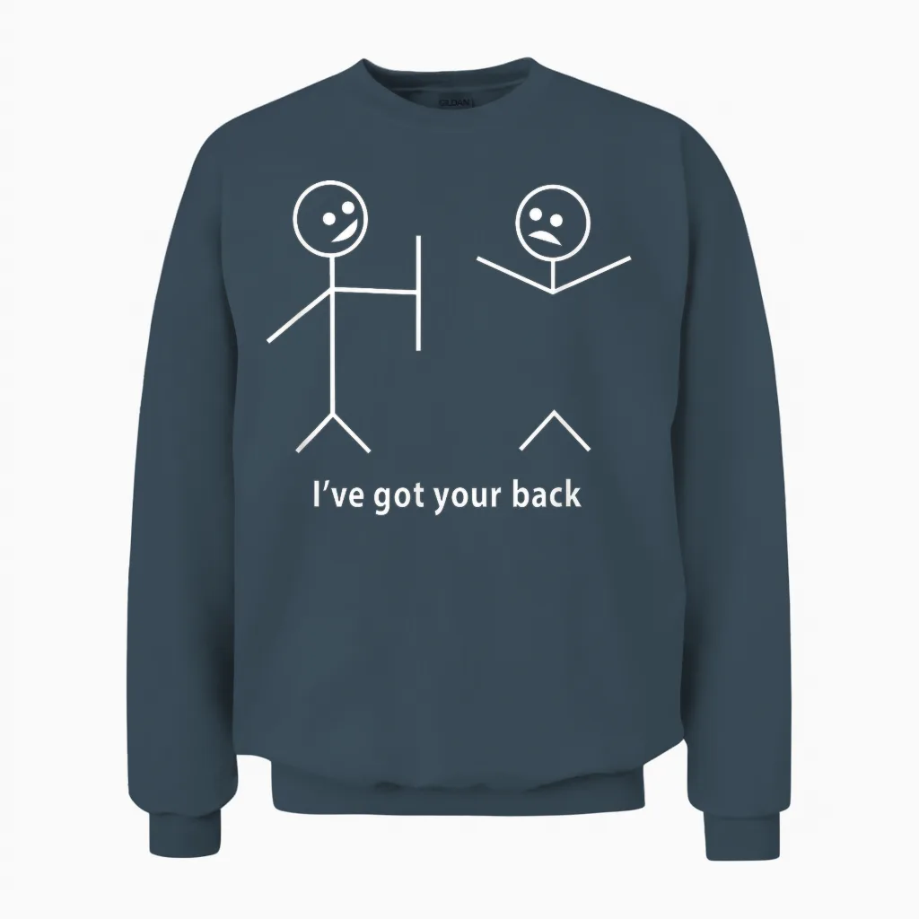 I Got Your Back Friendship Original Design Unisex Sweatshirt in Dark Heather