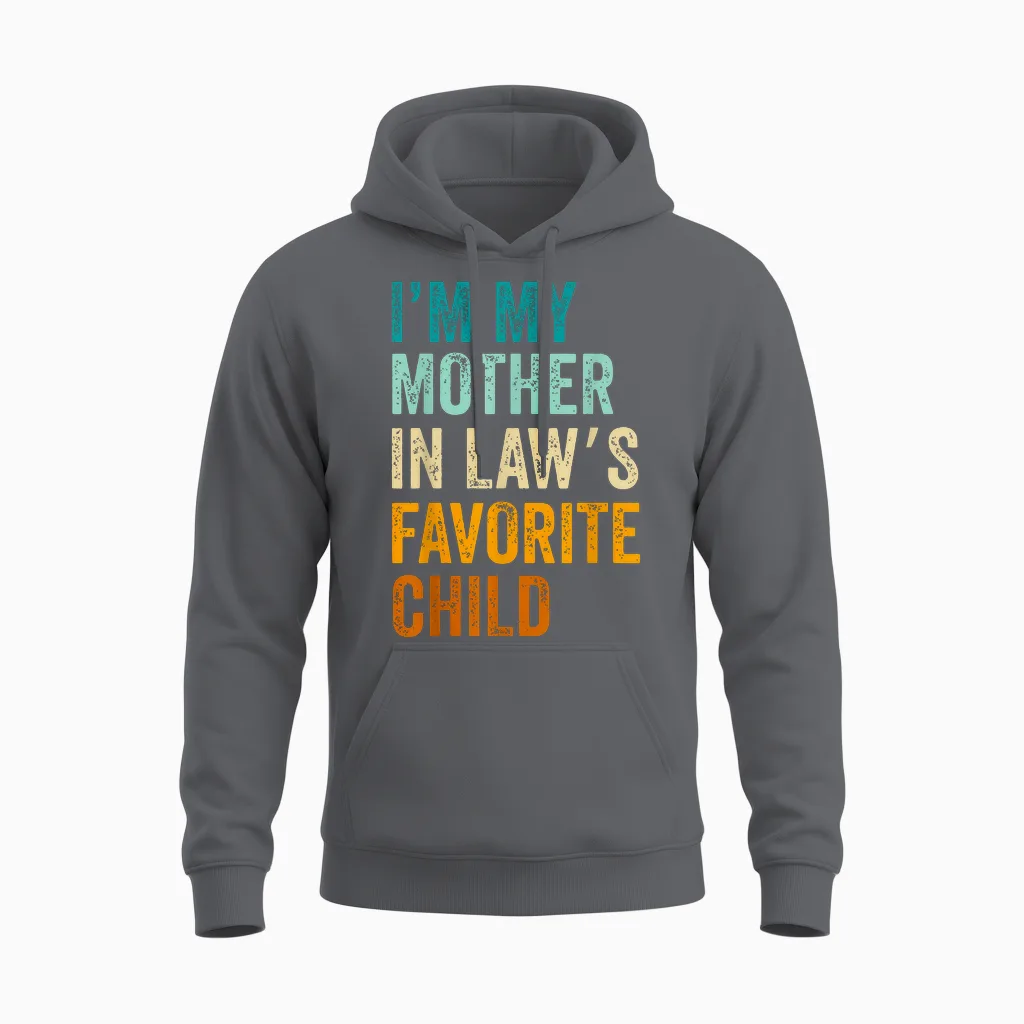 I'm My Mother in Law's Favorite Child Funny Parent Vintage Unisex Hoodie in Charcoal