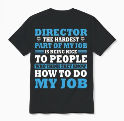 Funny Film Director Saying Unisex T-Shirt - Black