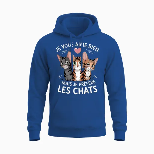 I Like You but I Prefer Cats Humor Cat Unisex Hoodie - Royal