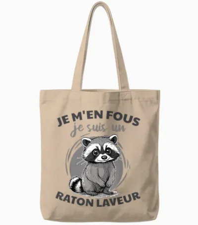 Je M'en Fous Je Suis Un Raccoon - Cute Raccoon Tote Bags - Natural