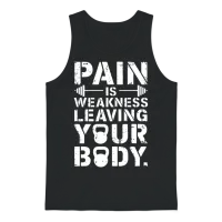 Pain Is Weakness Leaving Your Body Motivational Unisex Tank Top - Black – 1