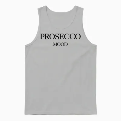 Prosecco Mood X Sekt Champagner Wein Vino Lecker Weinchen Unisex Tank Top - Ash