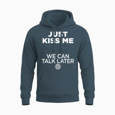 Just Kiss Me. We Can Talk Later Liebe Valentinstag Backprint Unisex Hoodie - Dark Heather