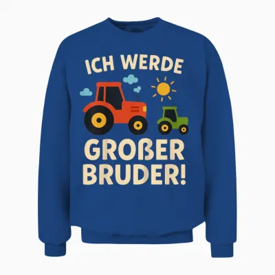 Children's T-Shirt with German Text "ich Werde Großer Bruder Tractor" Farm Unisex Sweatshirt - Royal