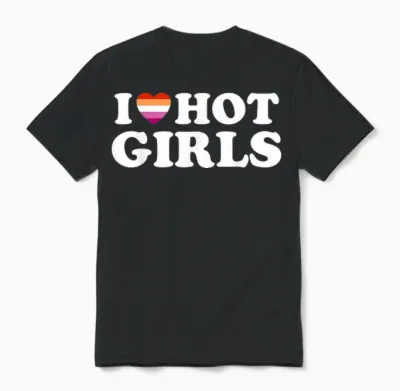 Lesbian Flag I Love Hot Girls Lesbian Unisex T-Shirt - Black