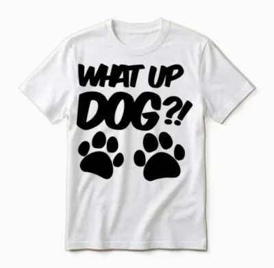 National Dog Day - What Up Dog Unisex T-Shirt - White