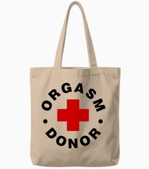 Orgasm Donor Tote Bags in Natural