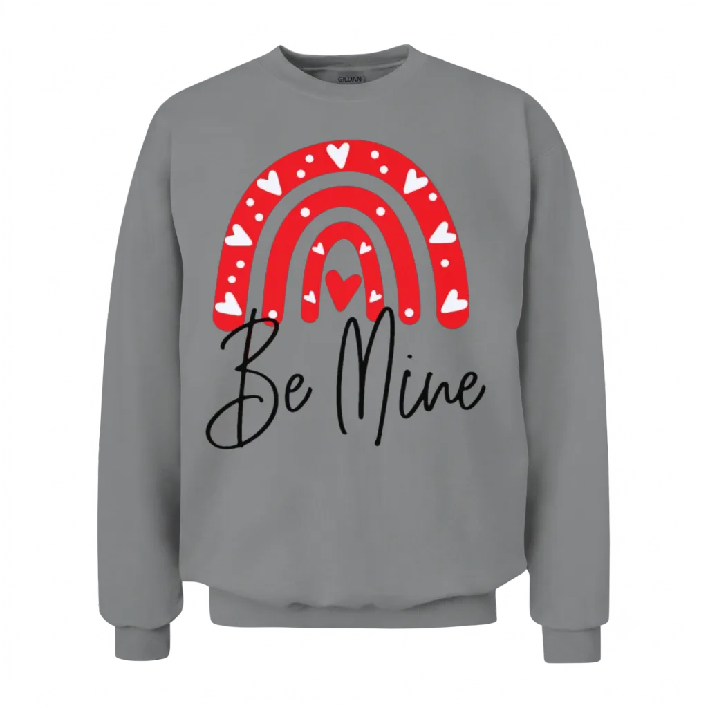 Be Mine Funny Unisex Sweatshirt - Sport Grey