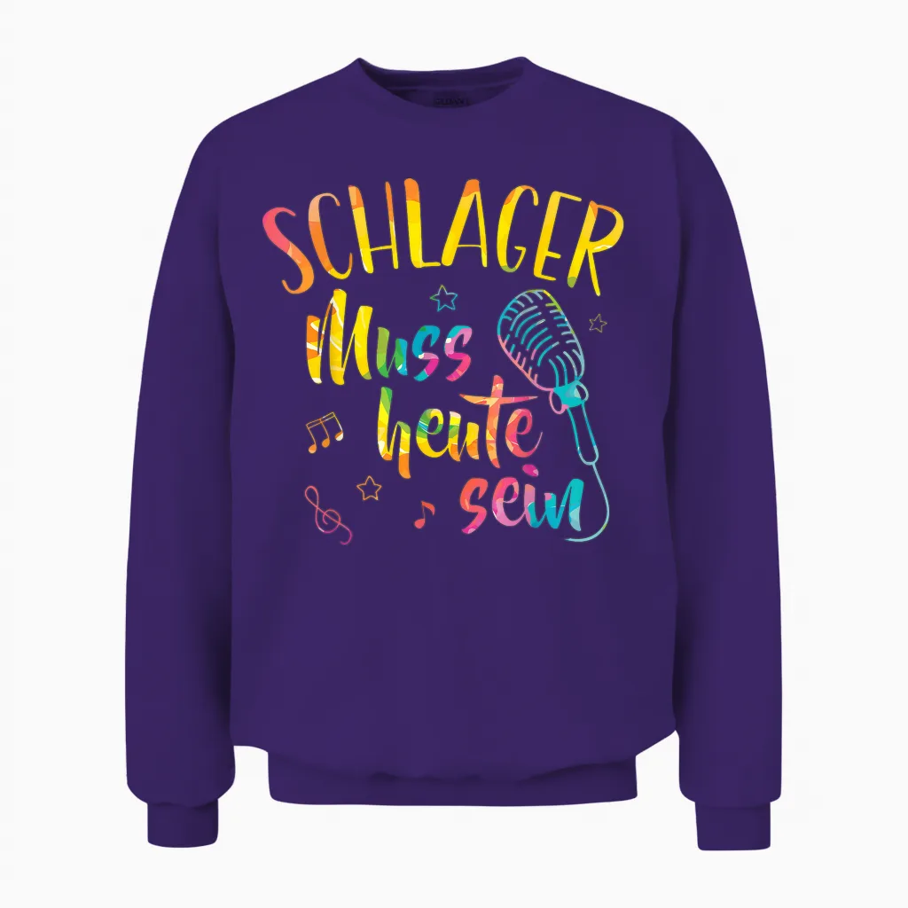 Schlager Muss Heute Sein Gute Laune Music Schlagerparty Unisex Sweatshirt in Purple