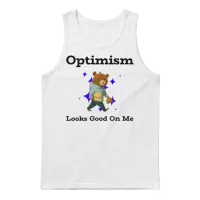 Optimism Looks Good on Me Unisex Tank Top - White – 1