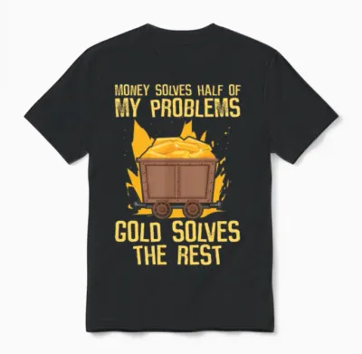 Gold Mining Unisex T-Shirt - Black