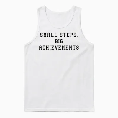 Kleine Schritte, Große Erfolge Erfolgserklärung Unisex Tank Top - White