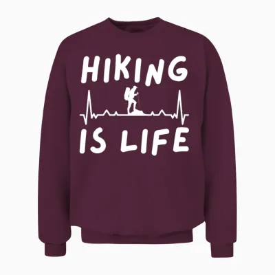 Hiking Is Life Unisex Sweatshirt - Maroon