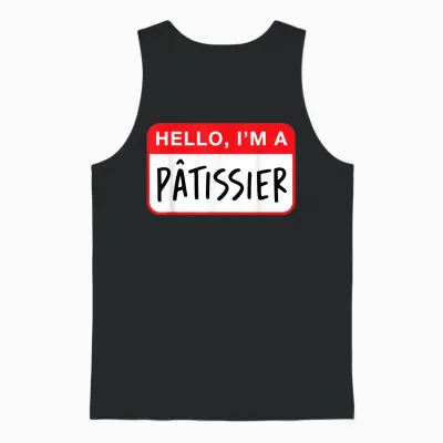 Bonjour, Je Suis Un Patissier - Drôle Unisex Tank Top - Black