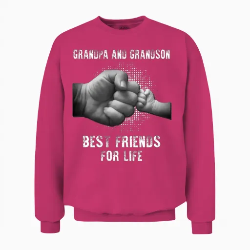 Grandpa and Grandson Best Friends for Life Unisex Sweatshirt in Heliconia