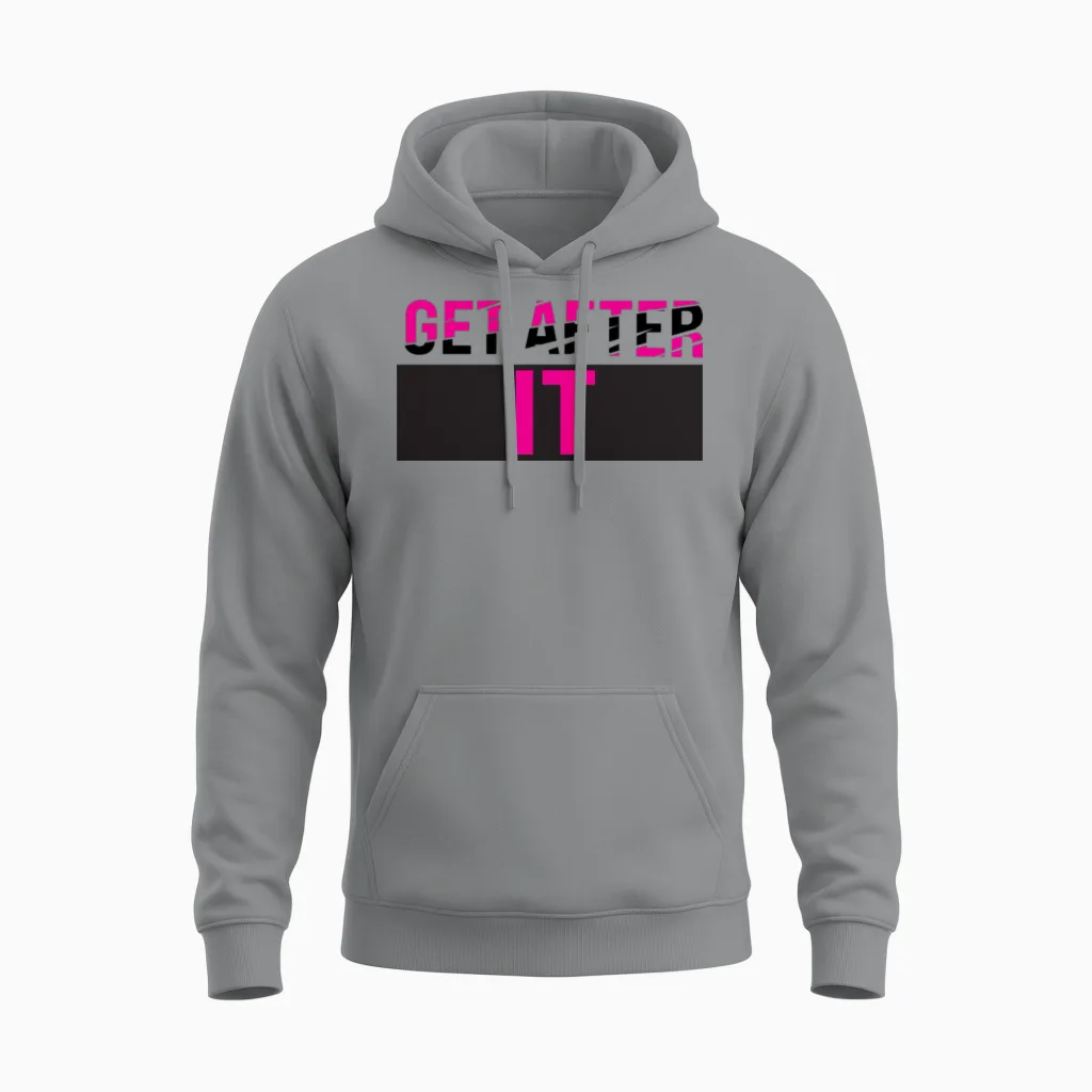 Get After It Unisex Hoodie in Sport Grey