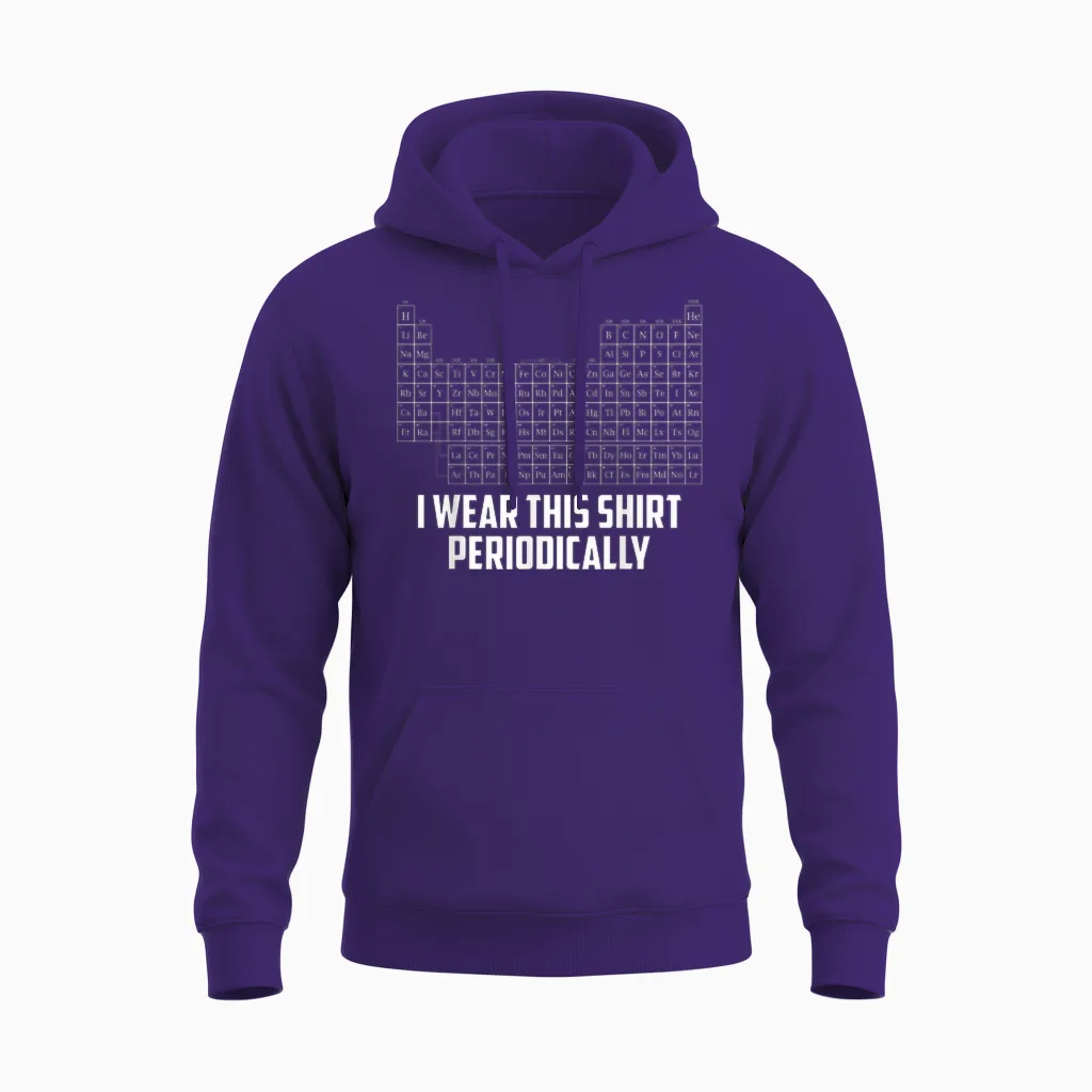 Periodensystem I Wear This Periodically Rock Grace Chemistry Unisex Hoodie in Purple
