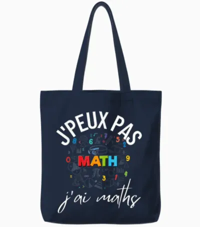J'peux Pas J'ai Maths Gift Idea Math Teacher T-Shirt, Black, S Tote Bags - Navy