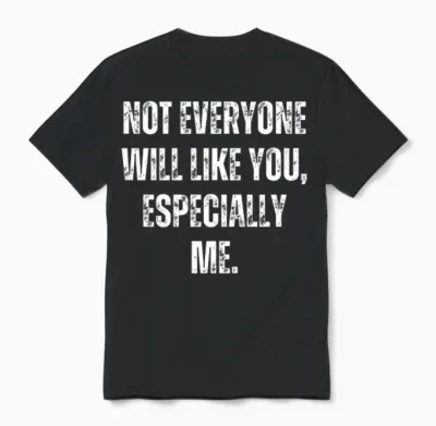 Funny Saying Unisex T-Shirt - Black