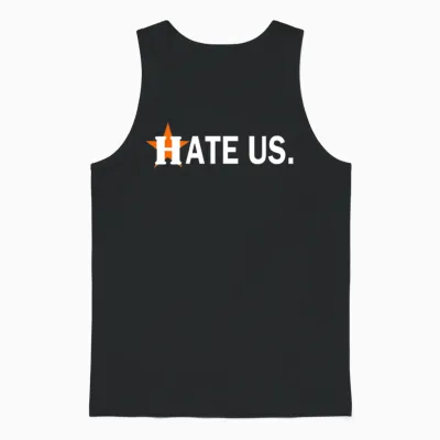 Hate Us Houston Astros Unisex Tank Top - Black