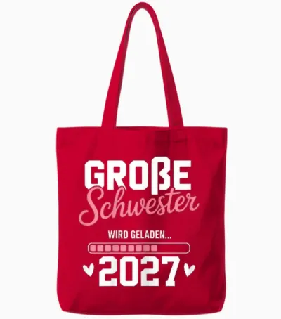 Große Schwester Wird Geladen 2027 Süßes Zur Babyankündigung Tote Bags - Red