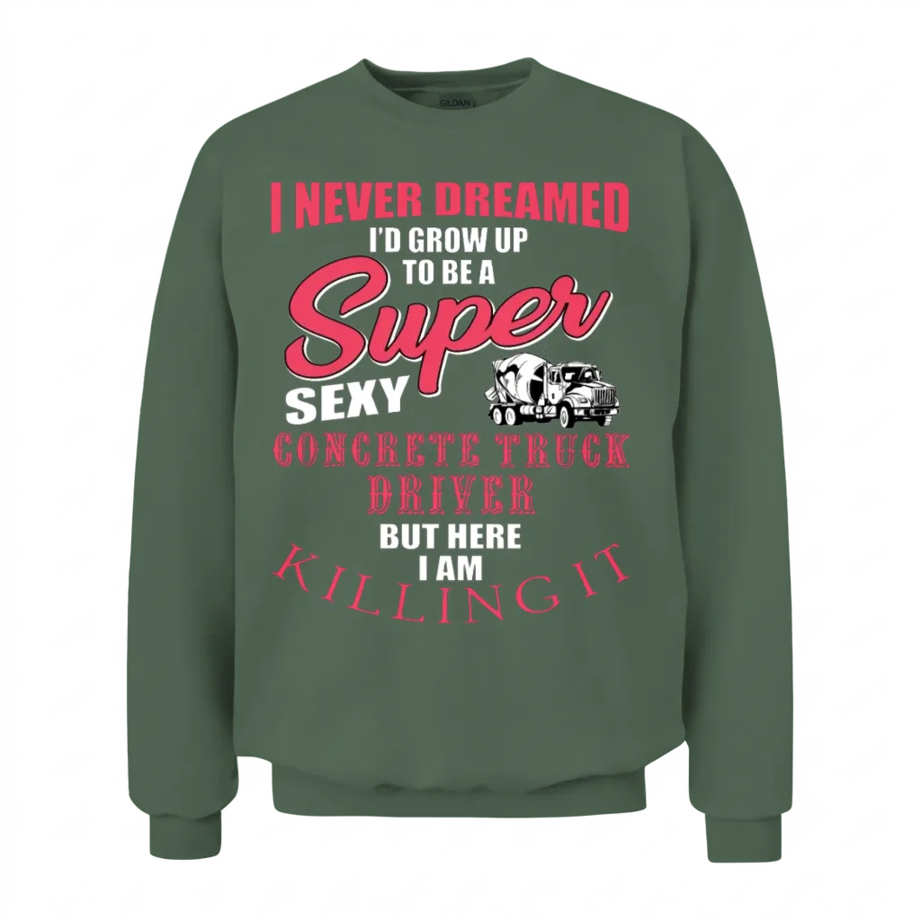Funny Concrete Truck Driver Gift Unisex Sweatshirt - Military Green