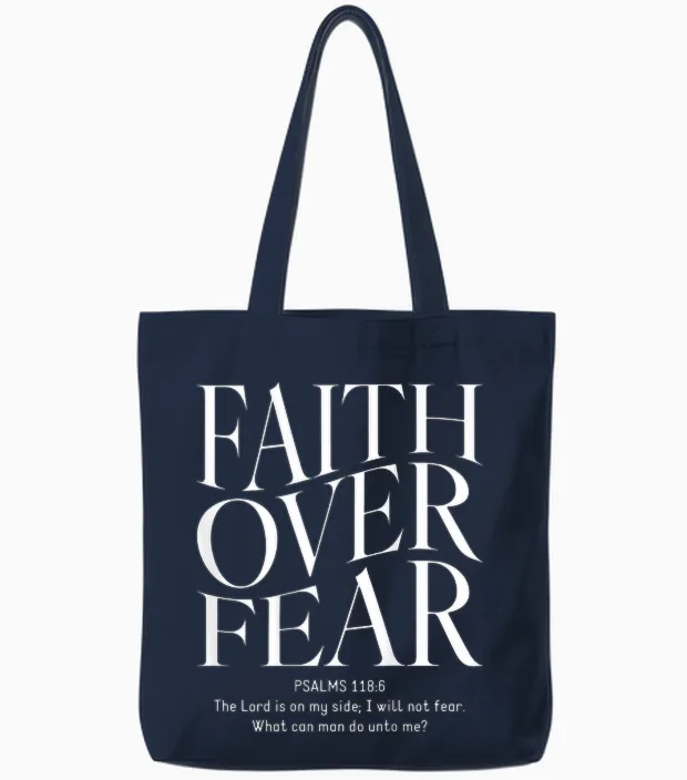 Faith Over Fear Christian (on Back) T-Shirt, Black Tote Bags in Navy