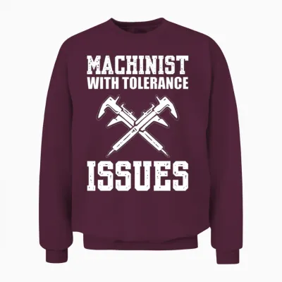 Funny Machinist Machining Supervisor Unisex Sweatshirt - Maroon