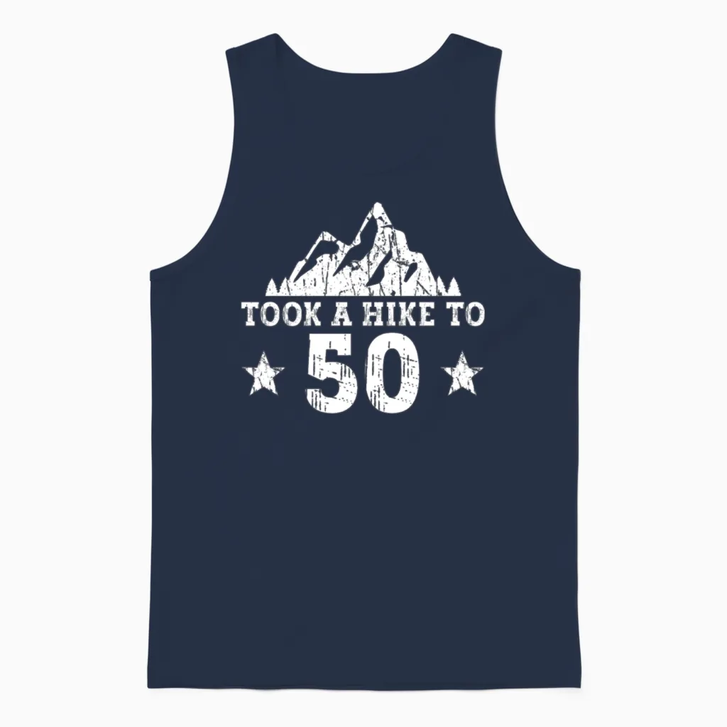 Took a Hike to 50 - Hiking 50th Birthday Hiker Unisex Tank Top in Navy
