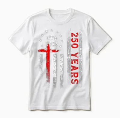 Flag Cross 250 Years Faith and Freedom Flag Cross Unisex T-Shirt - White