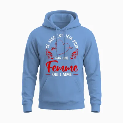 Ce Mec Est Déjà Pris Par Une Femme Qui L'aime T-Shirt, Black, S Unisex Hoodie - Carolina Blue