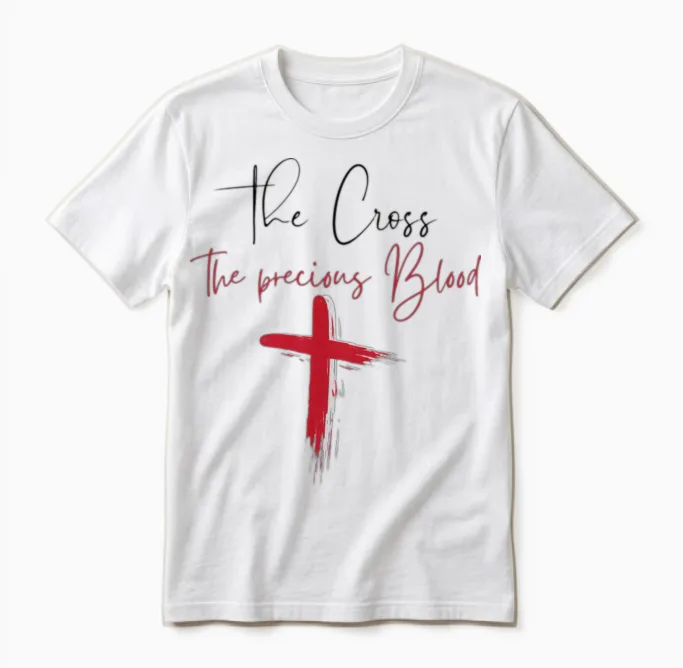 The Cross the Precious Blood| Jesus | God Unisex T-Shirt in White