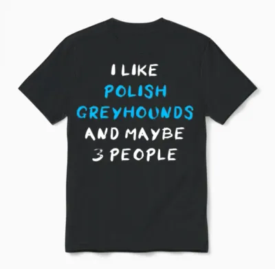 Polish Greyhound Funny Unisex T-Shirt - Black