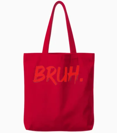 Bruh Funny Sarcastic Quote Brother Bruh Funny Tote Bags - Red