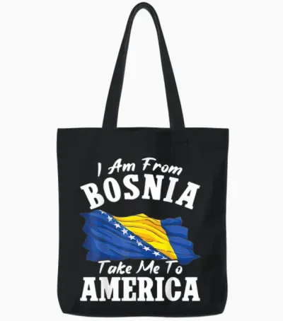 I Am from Bosnia Take Me to America & Bosnien Herzegowina Tote Bags - Black