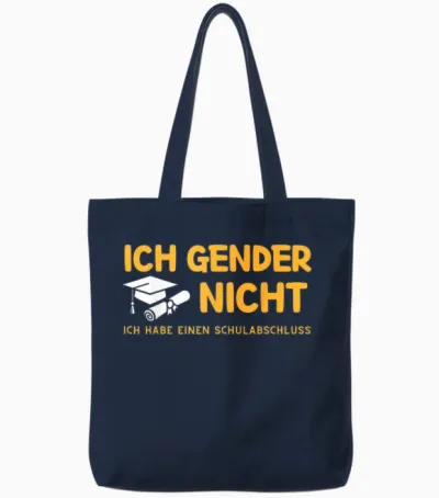 I Gender Nicht! Ich Habe Einen Schulabschluss Tote Bags - Navy
