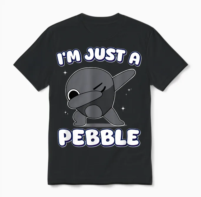 I'm Just a Pebble Dabbing Funny Dandy's Humor Decoration Unisex T-Shirt in Black