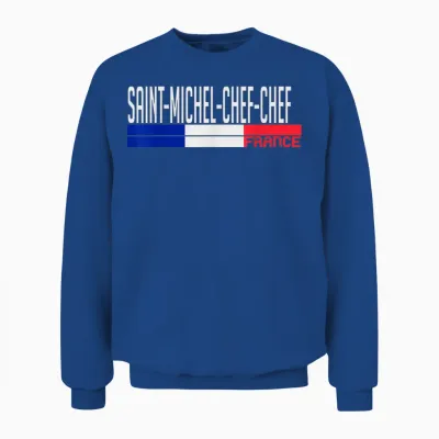 Saint-Michel-Chef-Chef France Drapeau France Fierté De La Ville Unisex Sweatshirt - Royal