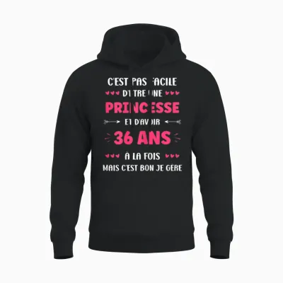 Humour 36 Ans Princesse Anniversaire Fille 36 Ans Unisex Hoodie - Black