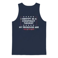 I Identify as a Conspiracy Theorist My Pronoun Are Unisex Tank Top - Navy – 1