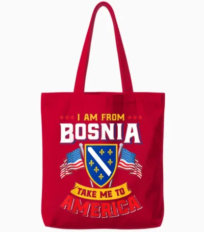 Bosnien Herzegowina - I Am from Bosnia Take Me to America Tote Bags - Red