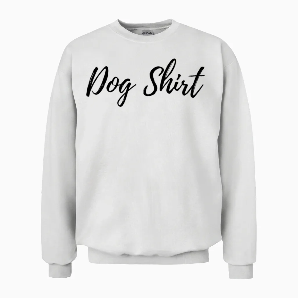 Dog Lovers Gift Unisex Sweatshirt in White