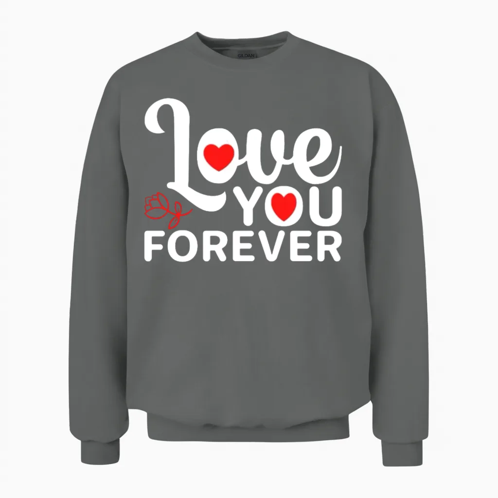 Love You Forever Gif for Her Unisex Sweatshirt in Graphite Heather