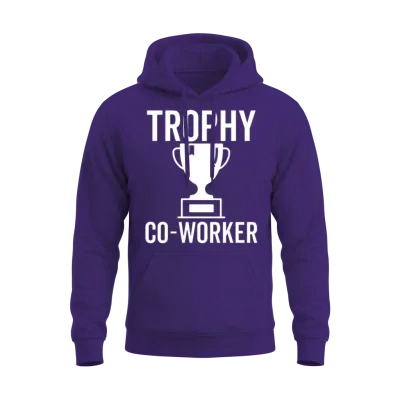 Trophy Co-Worker Unisex Hoodie - Purple